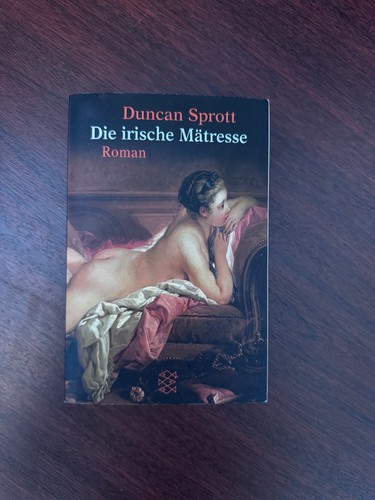 Die irische mätresse - die, mätresse,